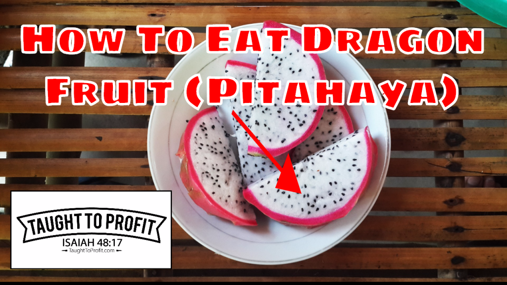 Enjoy Eating Your Dragon Fruit!