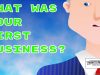 What Was Your First Business? Do Most Entrepreneurs Start Businesses As Children?