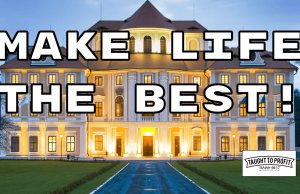 Make Life The Grandest, Biggest, And Best It Could Possibly Be! Why Settle For The Bare Minimum?! Make Life The Grandest, Biggest, And Best It Could Possibly Be! Why Settle For The Bare Minimum?!