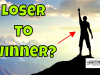 How To Go From A Loser To A Winner – Do Not Let Life, Doubt, Or Other People Hold You Back! How To Go From A Loser To A Winner - Do Not Let Life, Doubt, Or Other People Hold You Back!