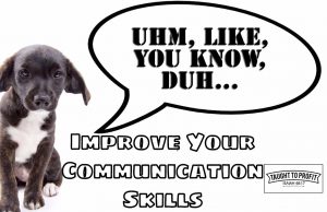 Improve Your Speech And Communication In Business And Life – Sound Like The Intelligent Individual You Are With Small Tweaks