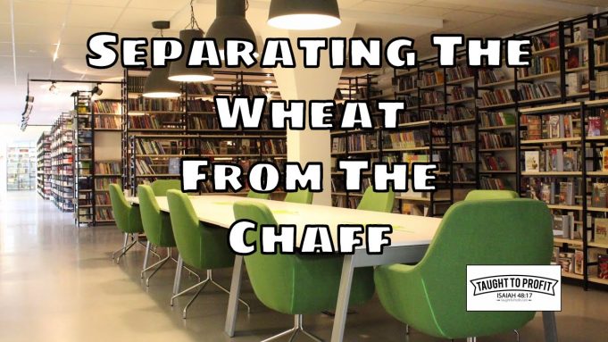Books – Separating The Wheat From The Chaff So You Can Grow In Business, Knowledge, And Life