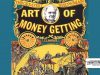 The Art Of Money Getting Or Golden Rules for Making Money By P.T. Barnum Full Audio Book
