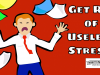 Useless Stress – Stop Causing Needless And Harmful Stresses In Your Life! Relieve Stress And Be Happy Today! Useless Stress - Stop Causing Needless And Harmful Stresses In Your Life!
