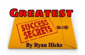 The Greatest Success Secret Is To Do Something – Even If It Fails It Generally Ends Up Better Than If You Did Nothing