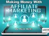 Simple Tip To Make Money On Affiliate Marketing Web Sites – Why Most Make No Money And How To Fix That