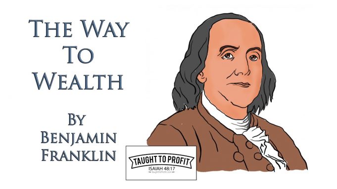 The Way To Wealth By Benjamin Franklin