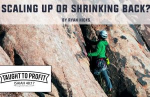 Scaling Up Or Shrinking Back In Fear? Do Not Let Fear Rob You Of Greater Success!
