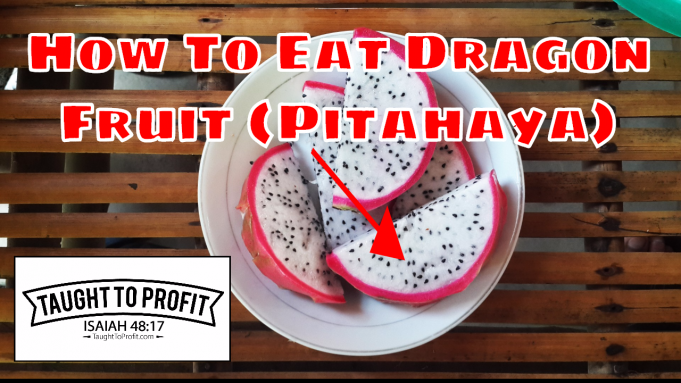 How To Eat Dragon Fruit (Pitahaya)