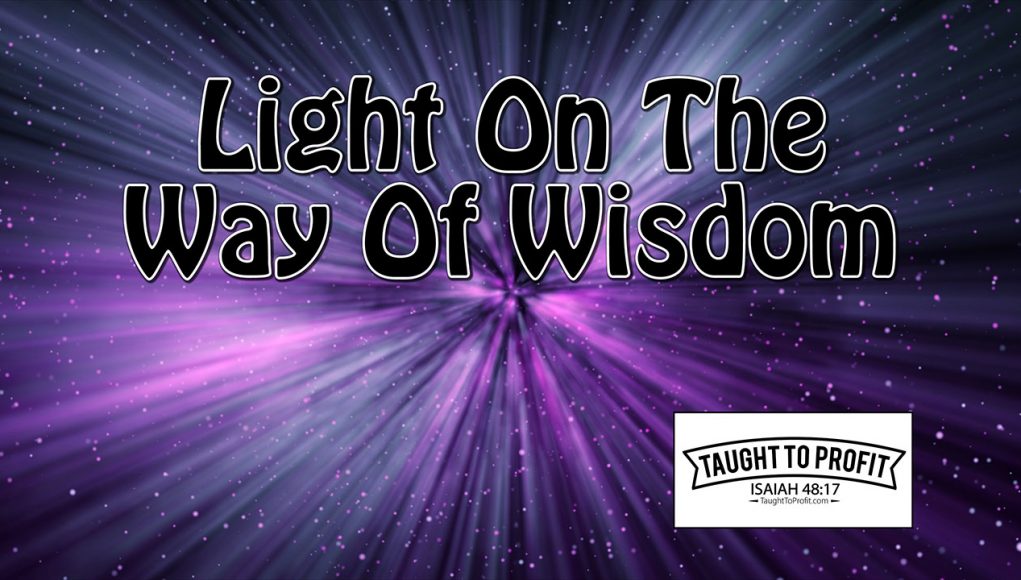 Light on the Way of Wisdom