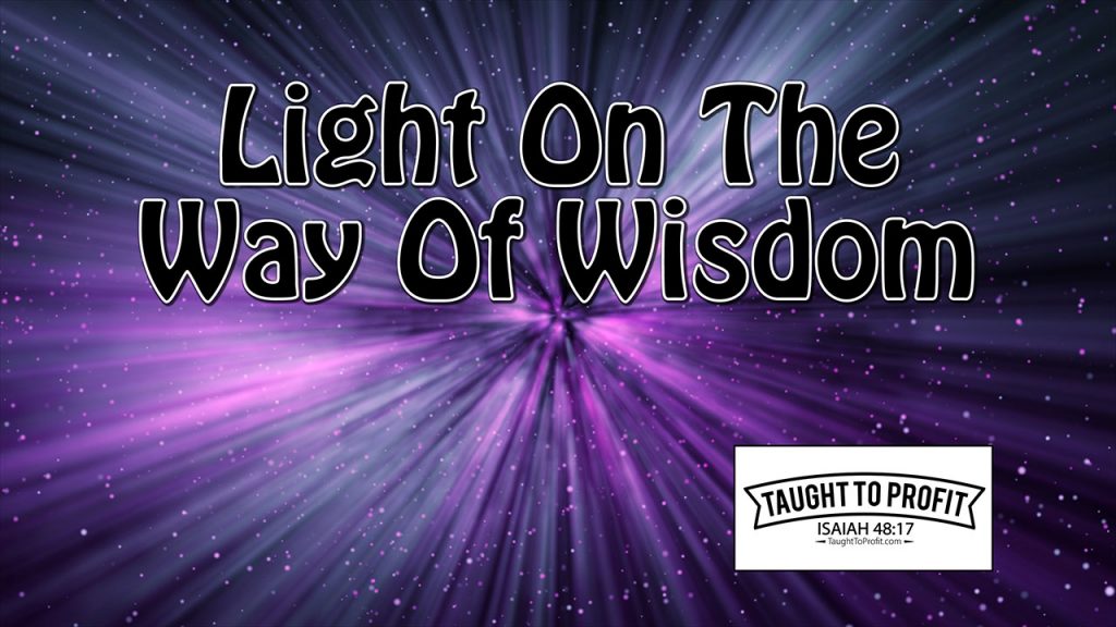 Light on the Way of Wisdom