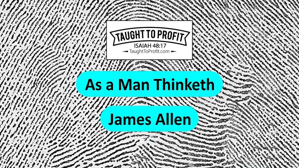 As a Man Thinketh By James Allen - Full Audiobook