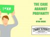 The Case Against Profanity