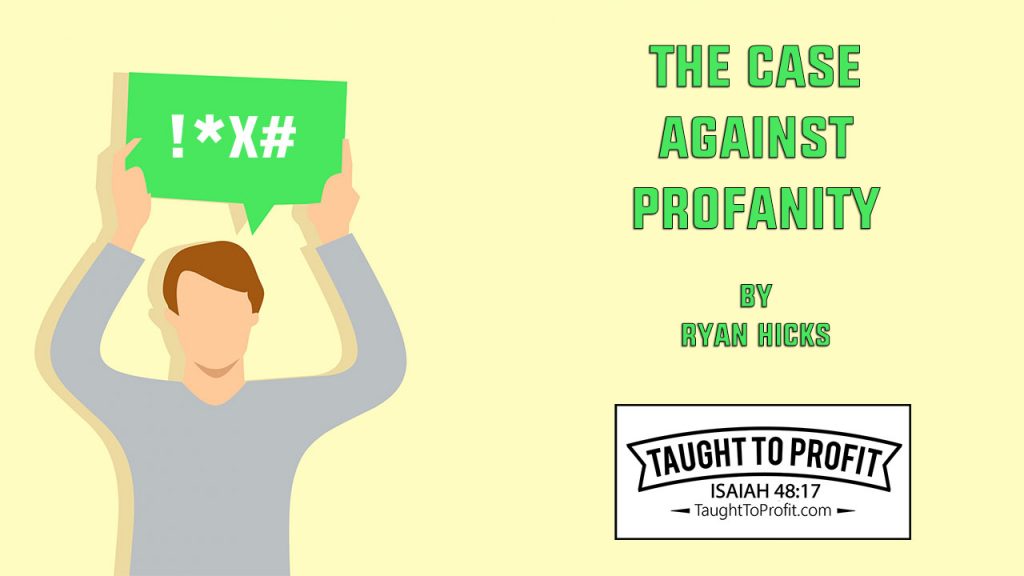 The Case Against Profanity