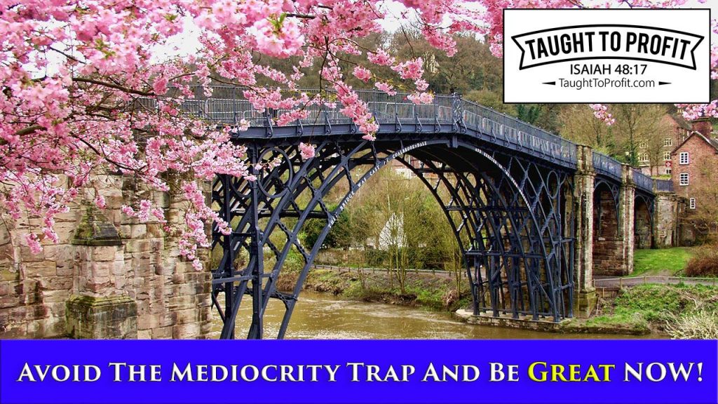 Avoid The Mediocrity Trap And Be Great NOW!