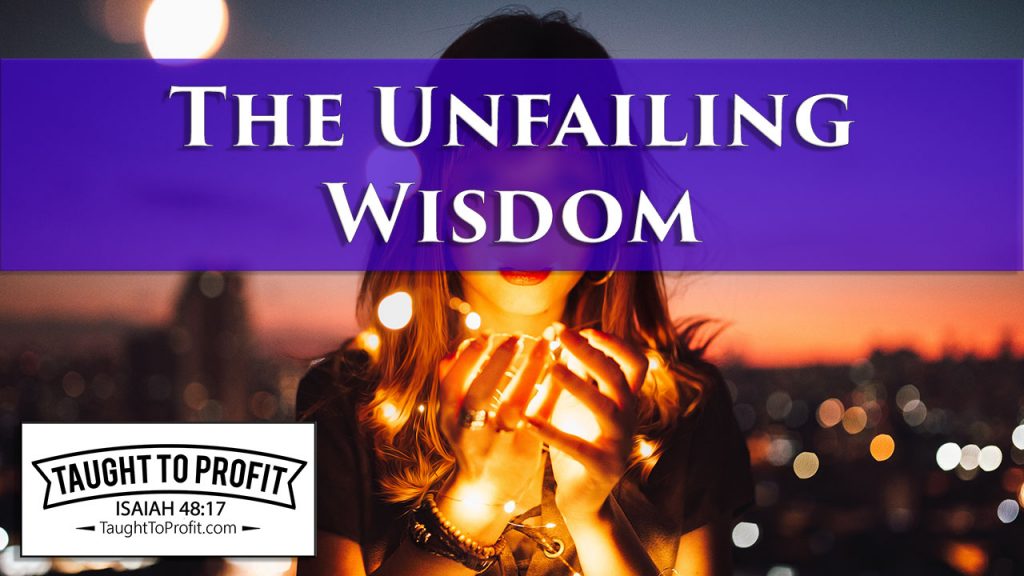 Radically Change Your Thinking Now - The Unfailing Wisdom