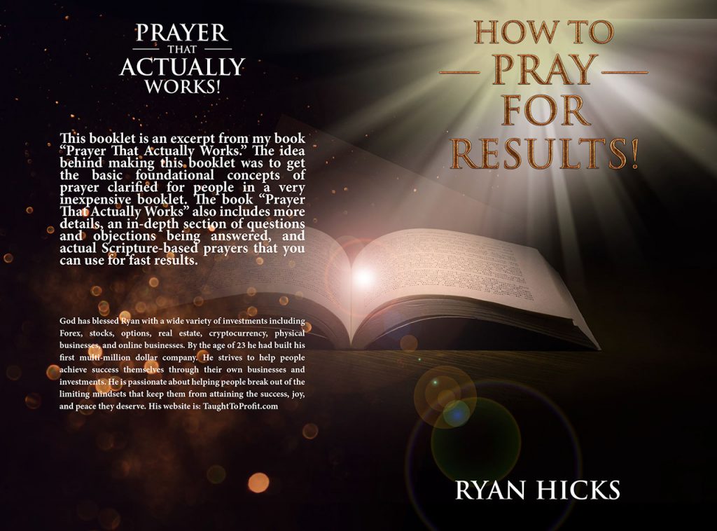 How To Pray For Results - Book On How To Pray!