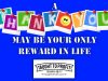 A Thank You May Be Your Only Reward In Life - How To Receive The Reward Of God!