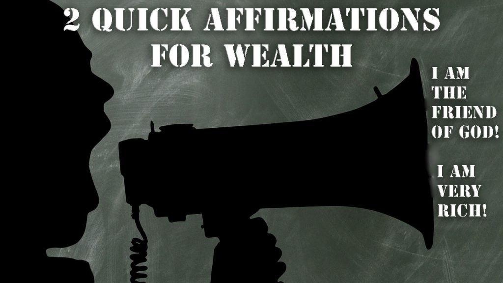 2 Quick Affirmations For Wealth!