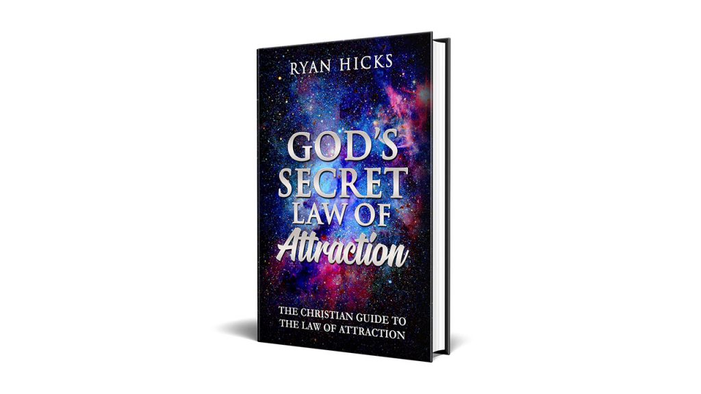 God's Secret Law Of Attraction Book By Ryan Hicks