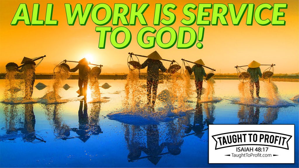 All Work Is Service To God!