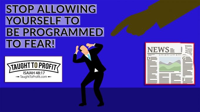 Dump The Media Propaganda That Is Programming You To Fear!