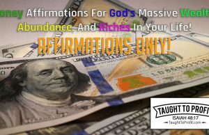Money Affirmations For God’s Massive Wealth, Abundance, And Riches In Your Life! (Money Affirmations Only, No Intro)