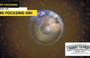 Stop Focusing On What You Are Focusing On!