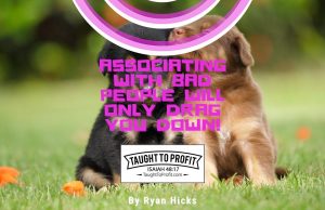 Associating With Bad People Will Only Drag You Down!