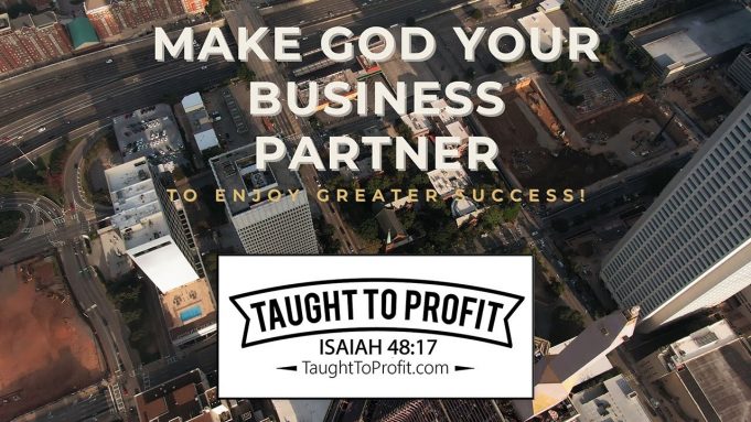 Make God Your Business Partner To Enjoy Greater Success!