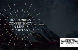 Developing Consistency In Life Is Important, But It Must Not Be Like This!