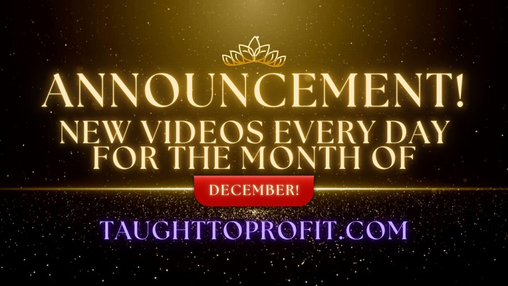 HUGE ANNOUNCEMENT! New Videos Every Day For The Month Of December!