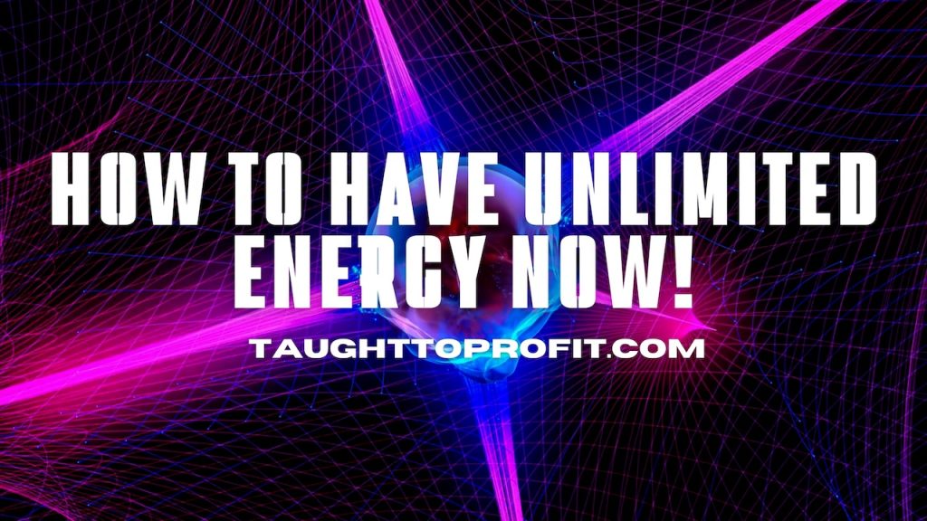 Unlock Unlimited Energy - Unlimited Energy Secrets Revealed!