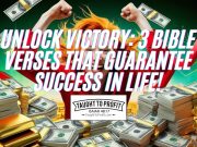 Unlock Victory: 3 Bible Verses That GUARANTEE Success in Life!